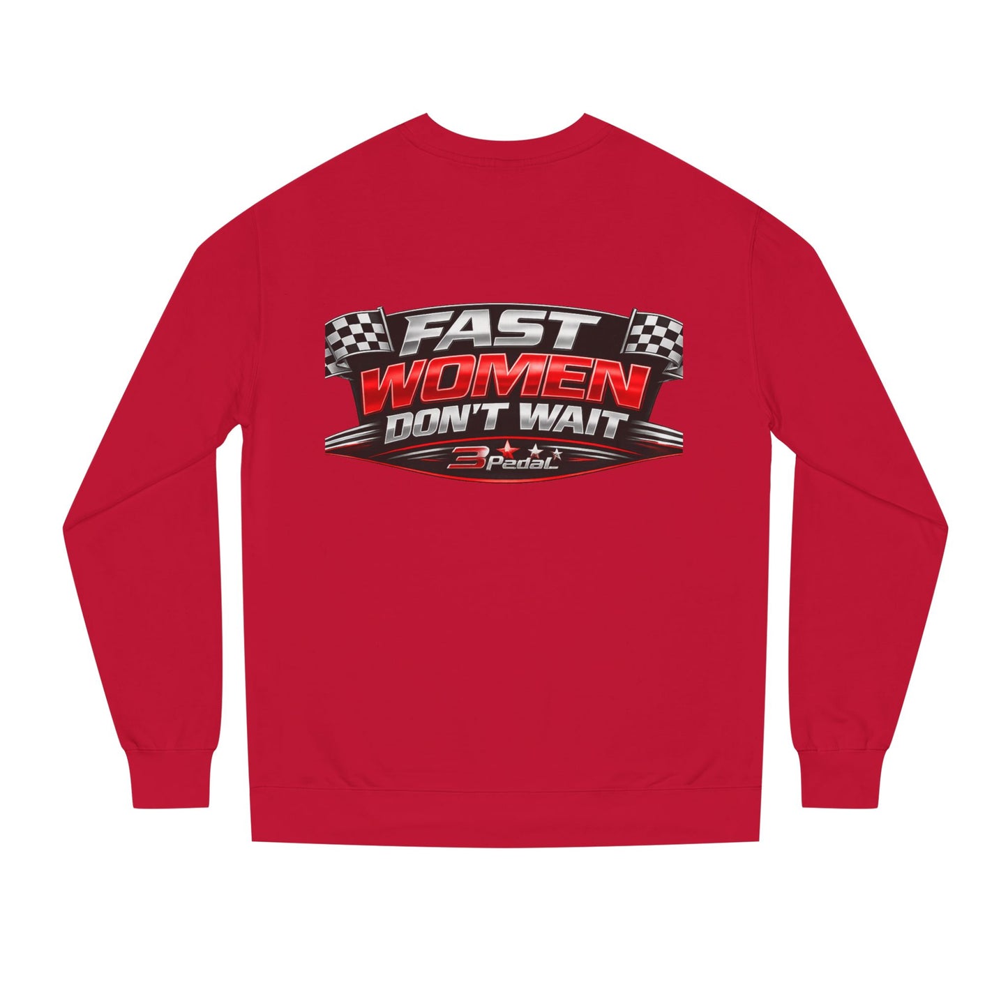 Fast Women Don’t Wait — Garage Girls Crewneck