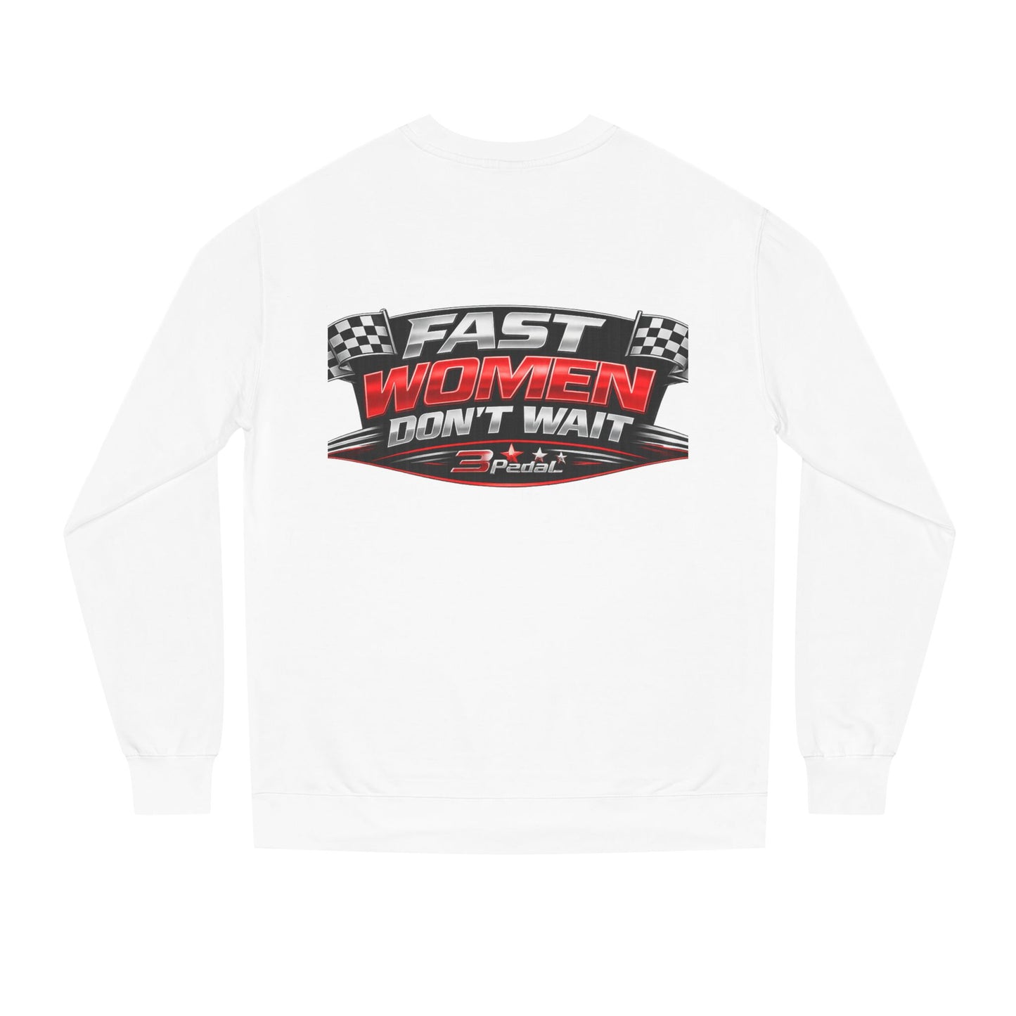 Fast Women Don’t Wait — Garage Girls Crewneck