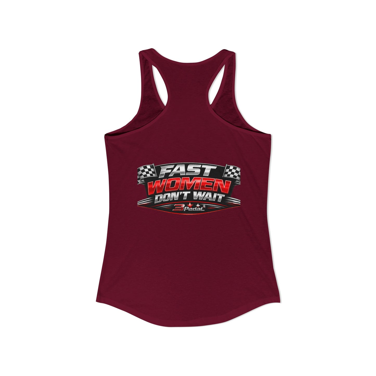 FAST WOMEN DON’T WAIT – 3Pedal™ Performance Tank