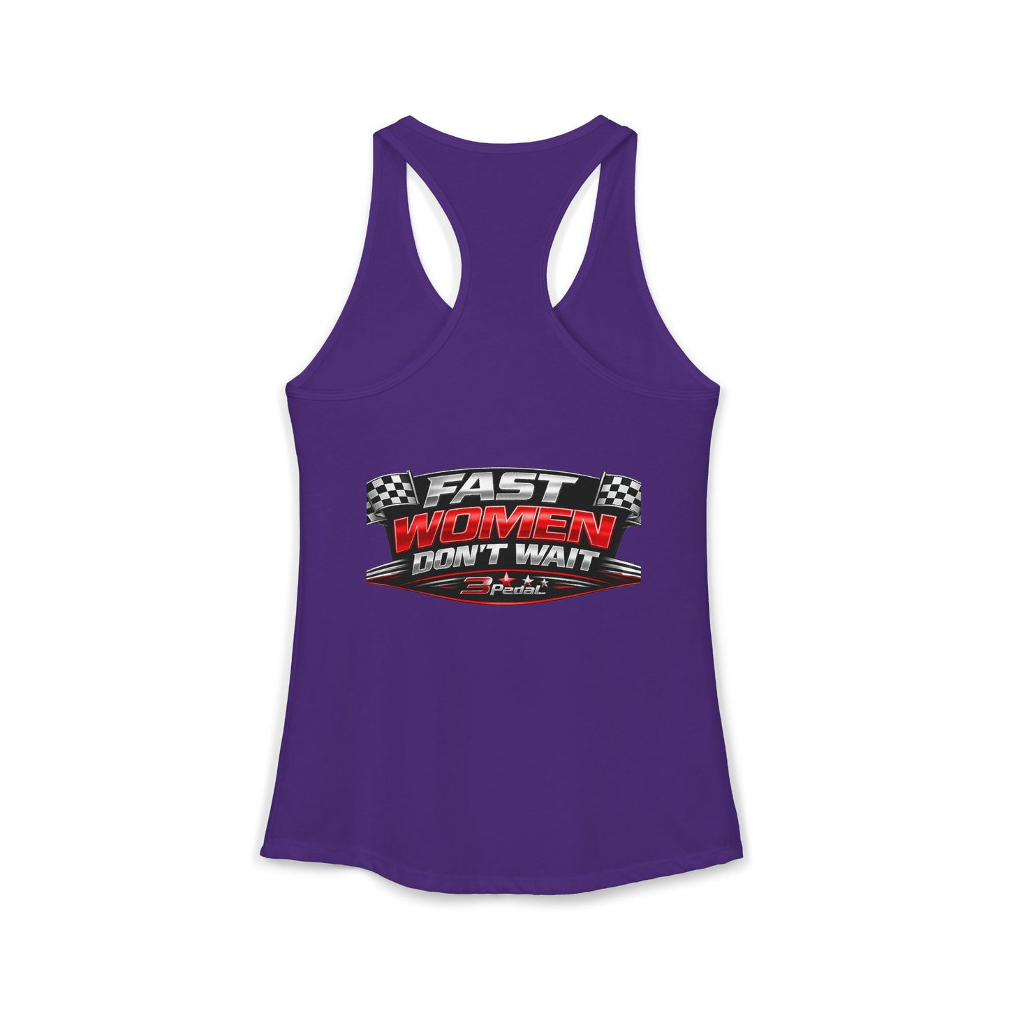 FAST WOMEN DON’T WAIT – 3Pedal™ Performance Tank