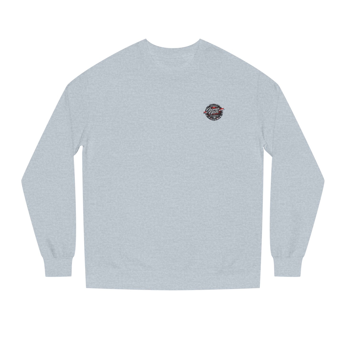 Fast Women Don’t Wait — Garage Girls Crewneck