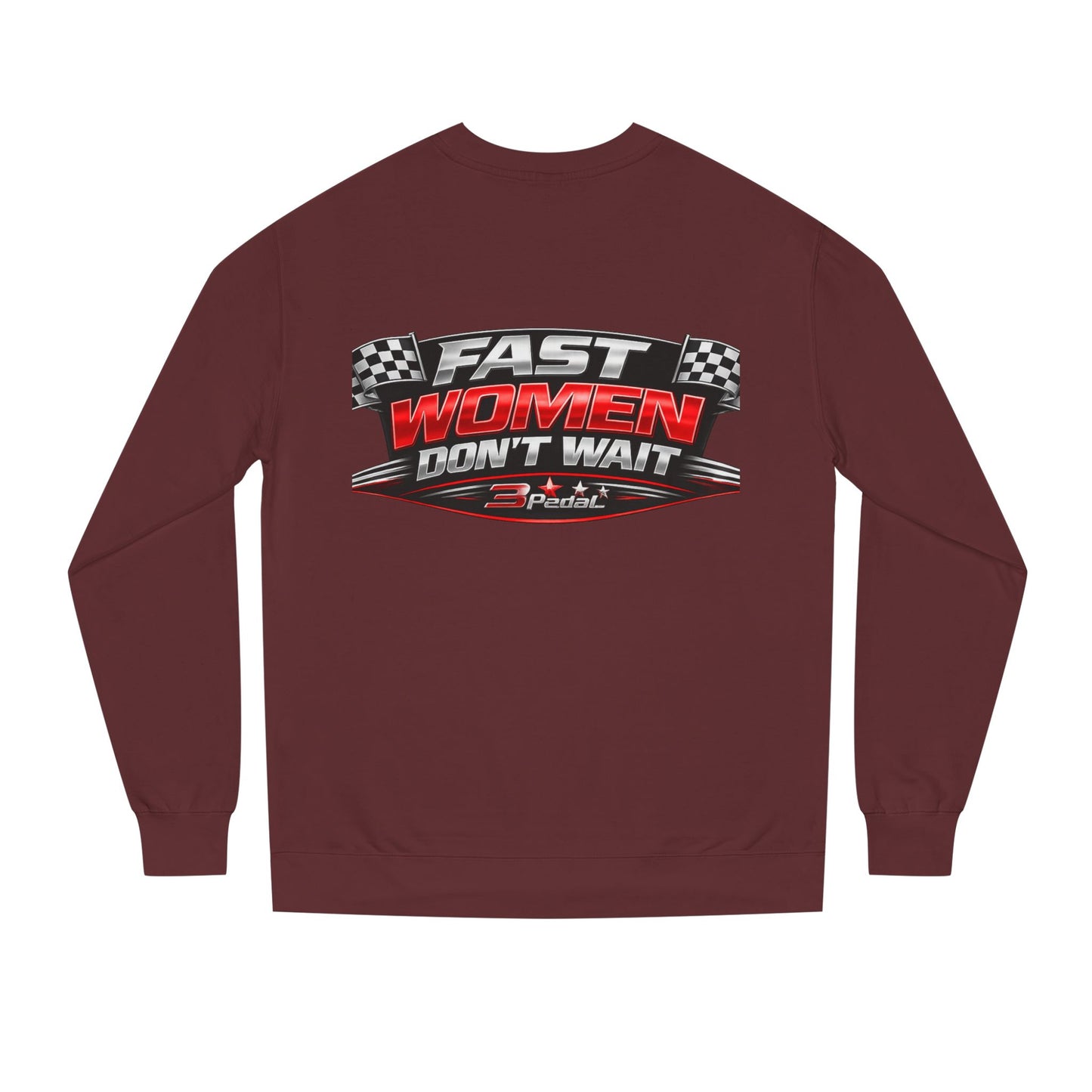 Fast Women Don’t Wait — Garage Girls Crewneck