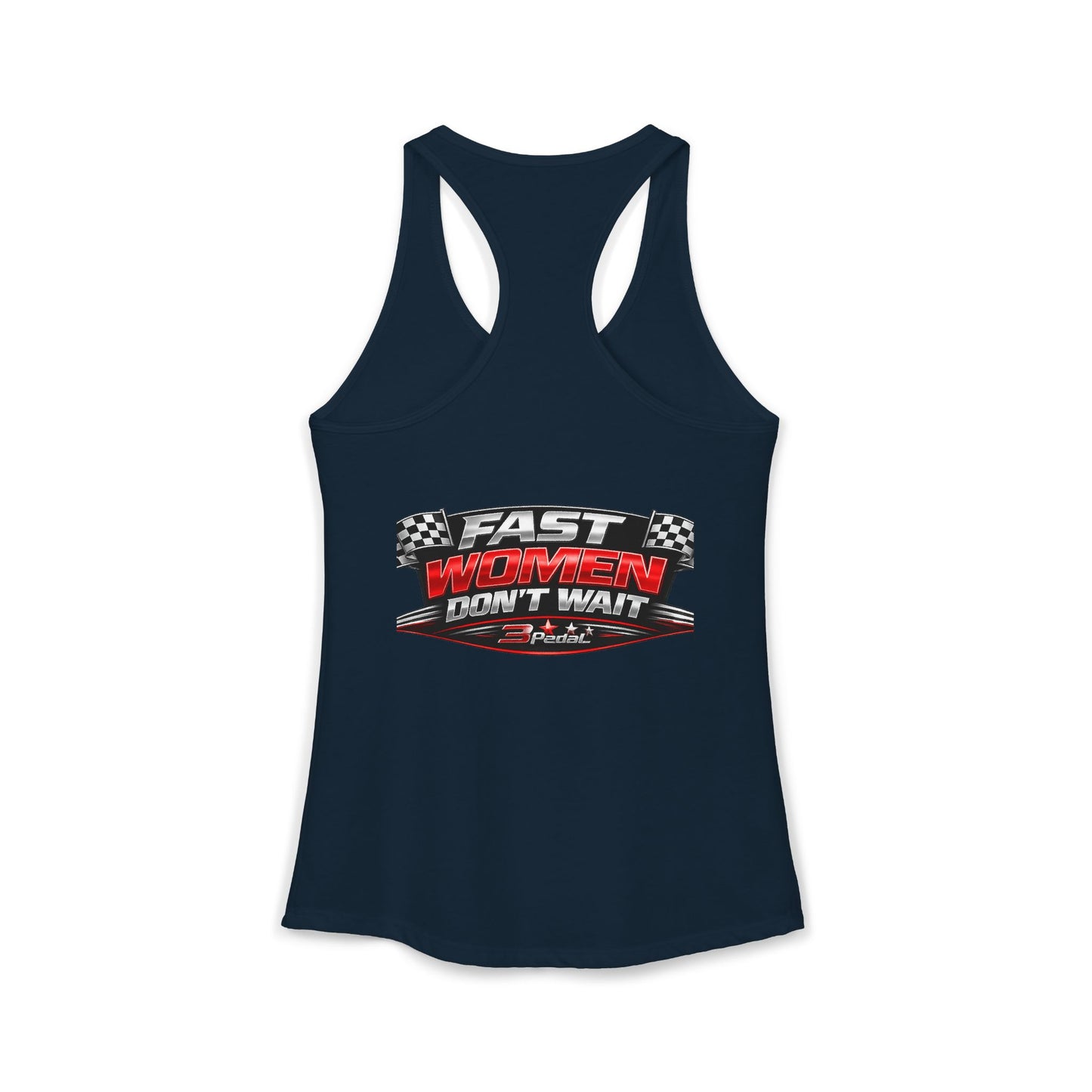 FAST WOMEN DON’T WAIT – 3Pedal™ Performance Tank