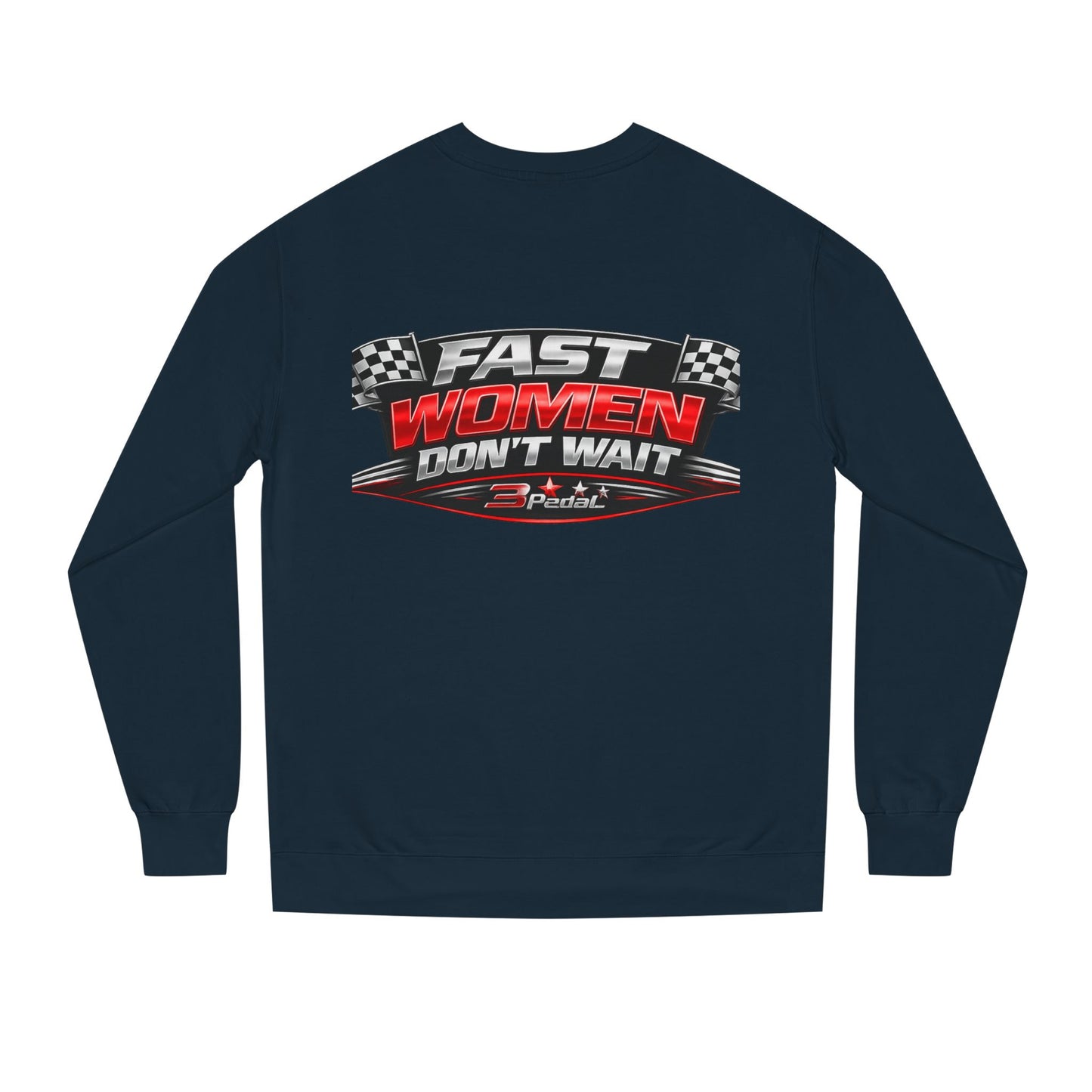 Fast Women Don’t Wait — Garage Girls Crewneck